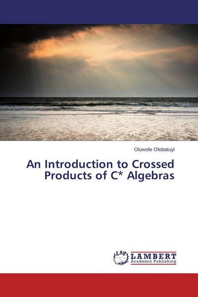 Produktbild: An Introduction to Crossed Products of C* Algebras