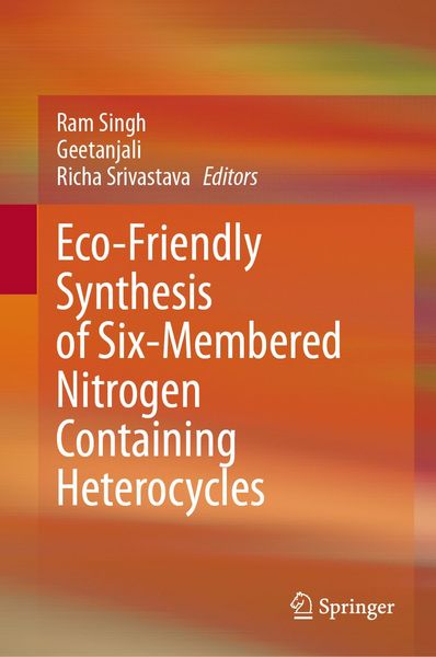 Produktbild: Eco-Friendly Synthesis of Six-Membered Nitrogen Containing Heterocycles