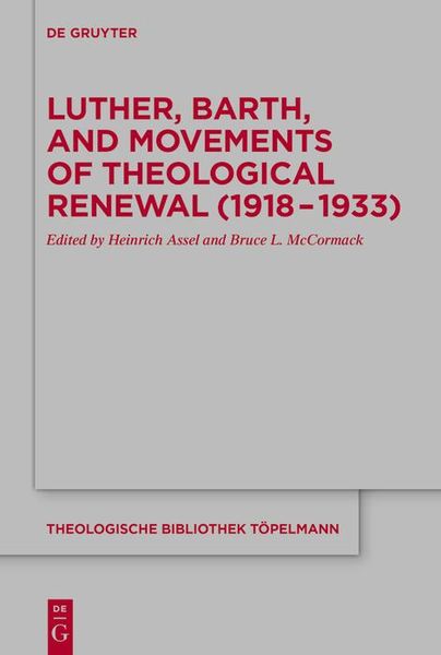 Produktbild: Luther, Barth, and Movements of Theological Renewal (1918-1933)