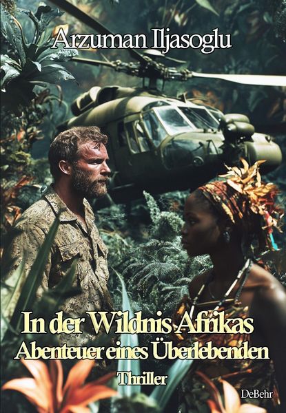 Produktbild: In der Wildnis Afrikas - Abenteuer eines &Uuml;berlebenden - Thriller