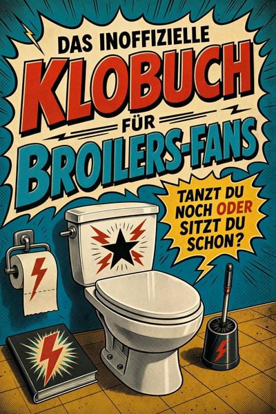 Produktbild: Das inoffizielle Klobuch f&uuml;r Broilers-Fans