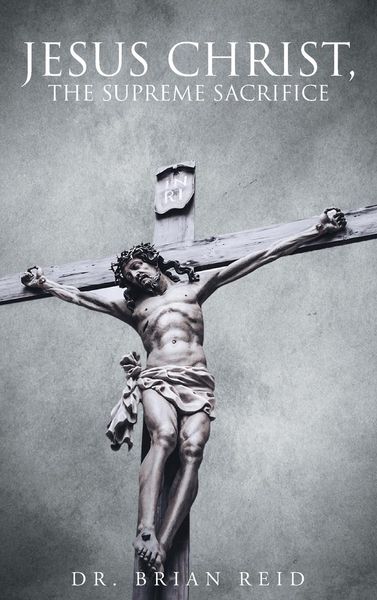 Produktbild: Jesus Christ, The Supreme Sacrifice