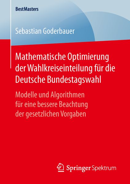 Produktbild: Mathematische Optimierung der Wahlkreiseinteilung f&uuml;r die Deutsche Bundestagswahl