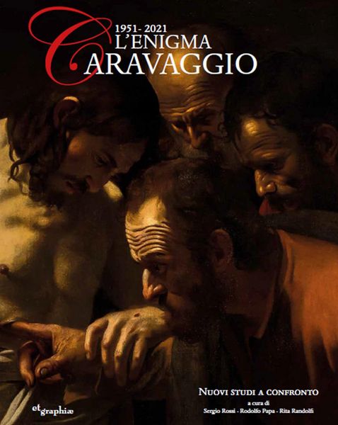 Produktbild: L' enigma Caravaggio 1951-2021. Nuovi studi a confronto