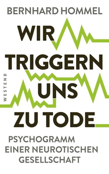 Produktbild: Wir triggern uns zu Tode