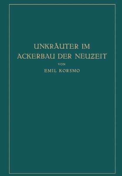 Produktbild: Unkr&auml;uter im Ackerbau der Neuzeit
