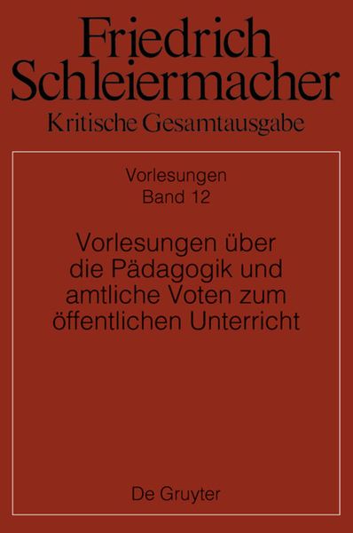 Produktbild: Vorlesungen &uuml;ber die P&auml;dagogik und amtliche Voten zum &ouml;ffentlichen Unterricht
