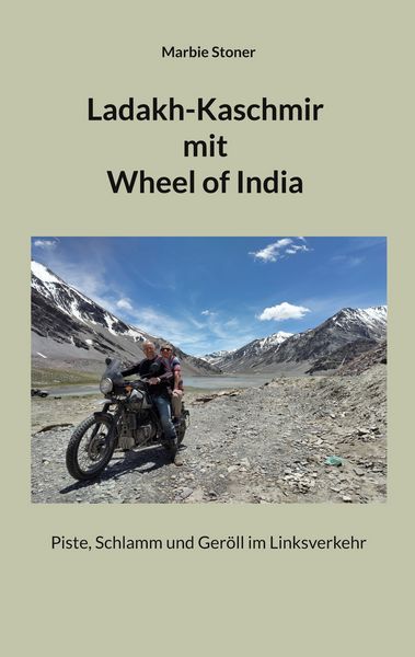 Ladakh-Kaschmir mit Wheel of India, Taschenbuch von Marbie Stoner, BoD – Books on Demand, 9783695160037