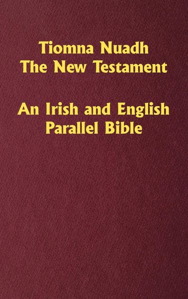 Produktbild: Tiomna Nuadh, The New Testament