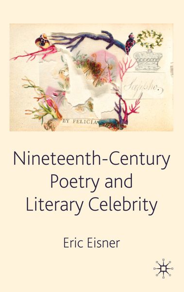 Produktbild: Nineteenth-Century Poetry and Literary Celebrity