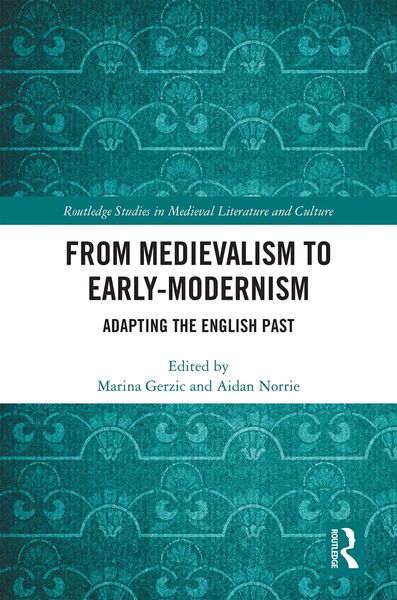 Produktbild: From Medievalism to Early-Modernism