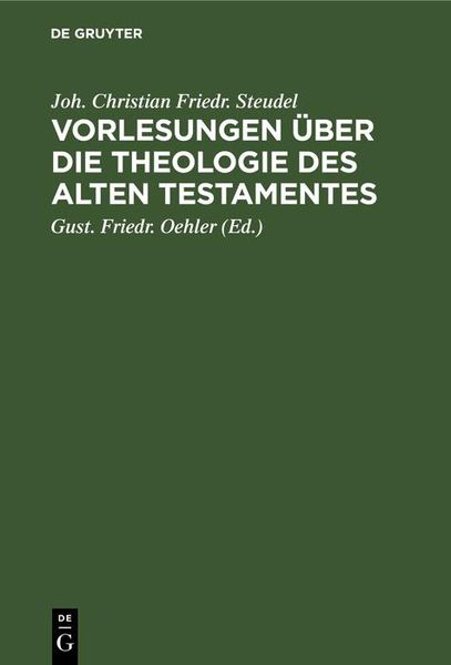 Produktbild: Vorlesungen &uuml;ber die Theologie des Alten Testamentes