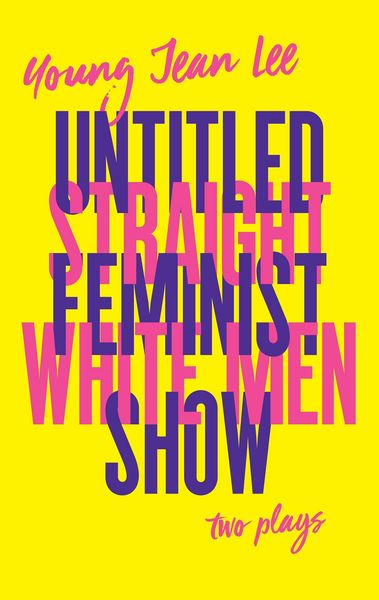 Produktbild: Straight White Men / Untitled Feminist Show
