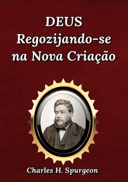 Produktbild: Deus Regozijando-se Na Nova Cria&ccedil;&atilde;o
