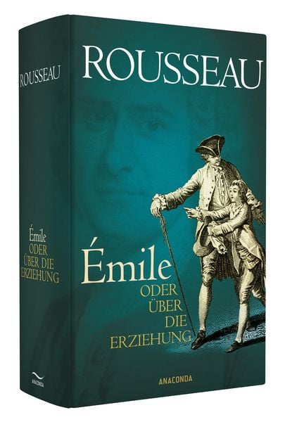 Produktbild: &Eacute;mile oder &Uuml;ber die Erziehung