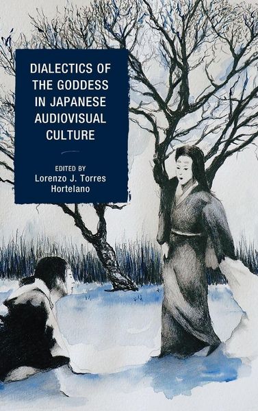 Produktbild: Dialectics of the Goddess in Japanese Audiovisual Culture
