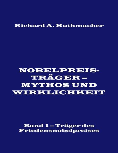 Produktbild: Nobelpreistr&auml;ger - Mythos und Wirklichkeit. Band 1