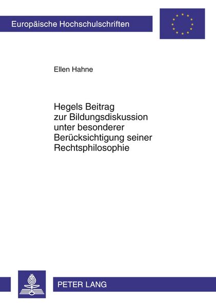 Produktbild: Hegels Beitrag zur Bildungsdiskussion unter besonderer Ber&uuml;cksichtigung seiner Rechtsphilosophie