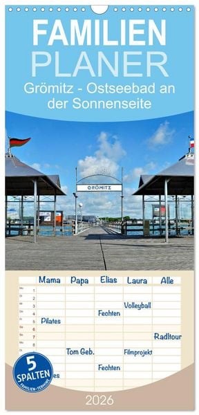 Produktbild: Familienplaner 2026 - Gr&ouml;mitz - Ostseebad an der Sonnenseite mit 5 Spalten (Wandkalender, 21 x 45 cm) CALVENDO