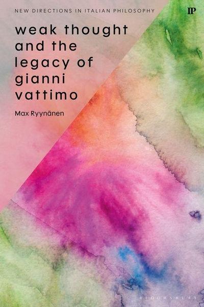 Produktbild: Weak Thought and the Legacy of Gianni Vattimo