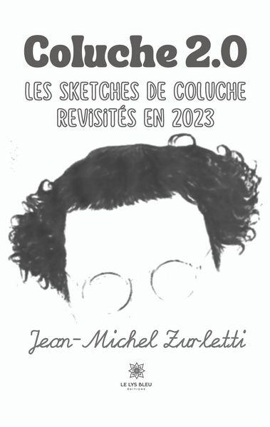 Produktbild: Jean-Michel Zurletti: Coluche 2.0