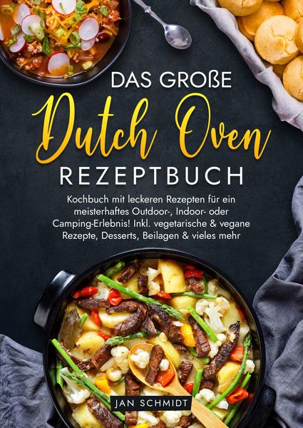 Produktbild: Das gro&szlig;e Dutch Oven Rezeptbuch