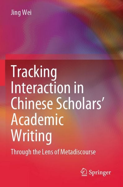 Produktbild: Tracking Interaction in Chinese Scholars&rsquo; Academic Writing