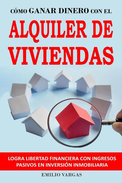Produktbild: C&oacute;mo ganar dinero con el alquiler de viviendas