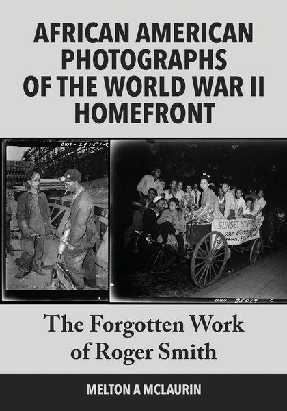 Produktbild: African American Photographs of the World War II Home Front