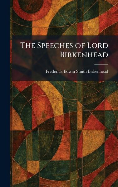 Produktbild: The Speeches of Lord Birkenhead