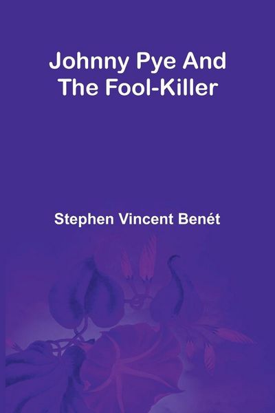 Produktbild: Johnny Pye And The Fool-Killer