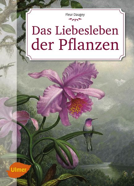 Produktbild: Das Liebesleben der Pflanzen