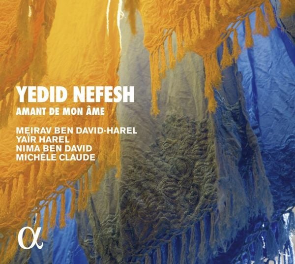 Produktbild: Yedid Nefesh-Amant de mon ame-Lieder sefardische