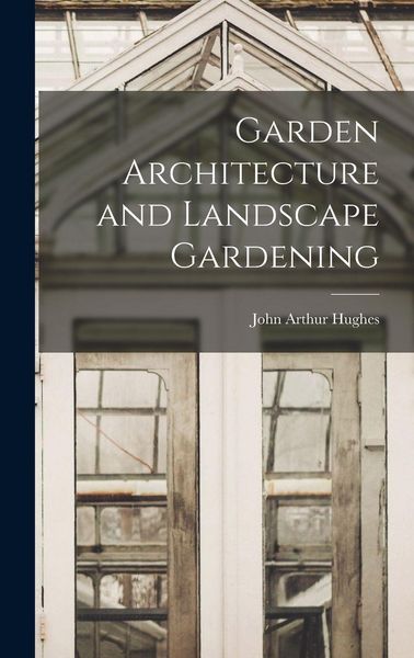 Produktbild: Garden Architecture and Landscape Gardening
