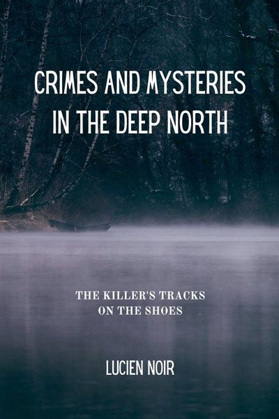 Produktbild: Crimes and Mysteries in the Deep North
