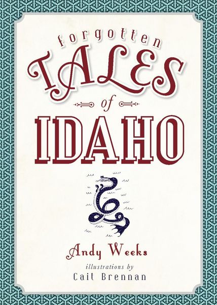 Produktbild: Forgotten Tales of Idaho