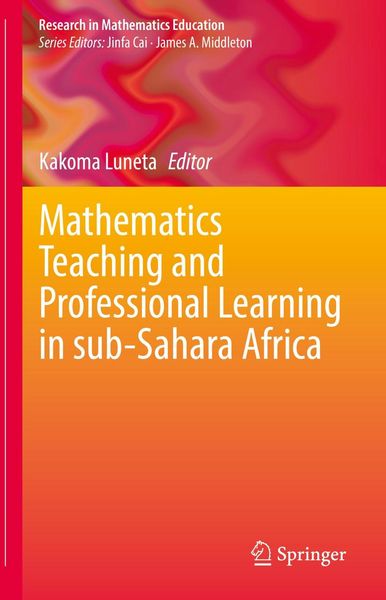 Produktbild: Mathematics Teaching and Professional Learning in sub-Sahara Africa