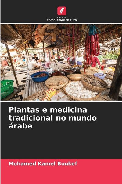 Produktbild: Plantas e medicina tradicional no mundo &aacute;rabe