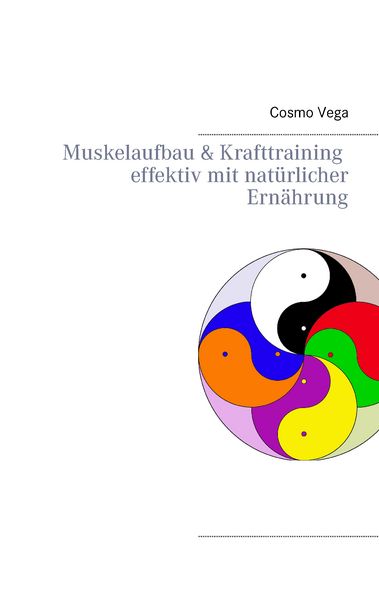 Produktbild: Muskelaufbau & Krafttraining effektiv mit nat&uuml;rlicher Ern&auml;hrung