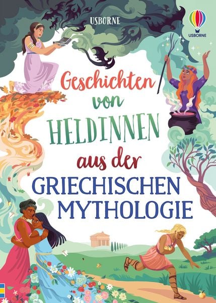 Produktbild: Geschichten von Heldinnen aus der griechischen Mythologie