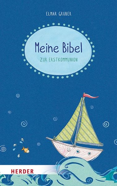 Produktbild: Meine Bibel zum Fest der Erstkommunion