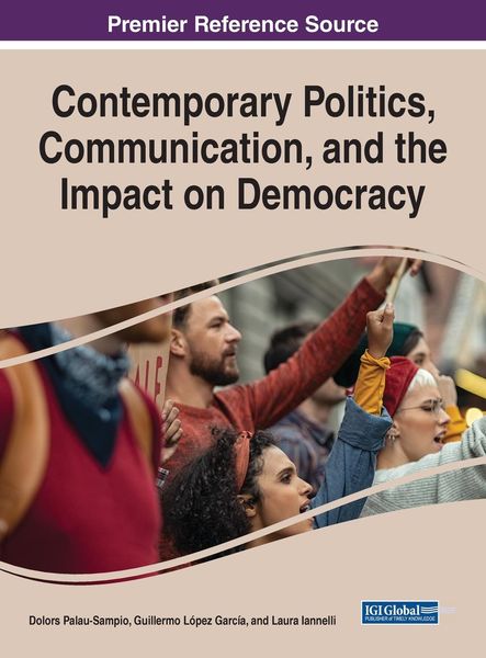 Produktbild: Contemporary Politics, Communication, and the Impact on Democracy