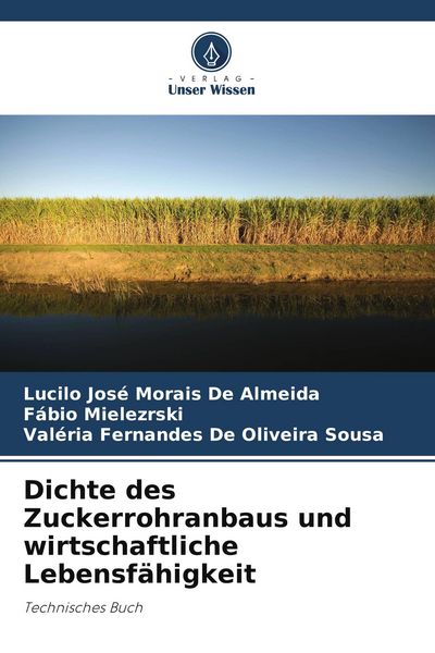 Produktbild: Dichte des Zuckerrohranbaus und wirtschaftliche Lebensf&auml;higkeit