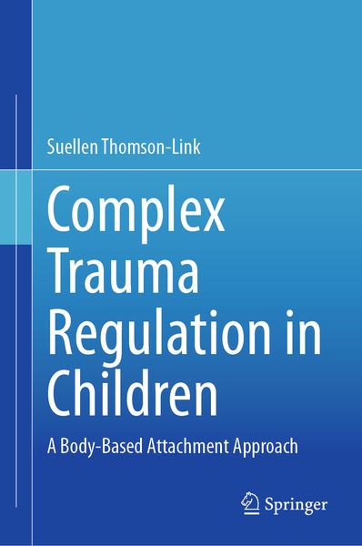 Produktbild: Complex Trauma Regulation in Children