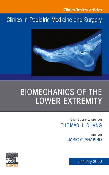 Produktbild: Biomechanics of the Lower Extremity , An Issue of Clinics in Podiatric Medicine and Surgery E-Book