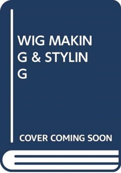 Produktbild: Ruskai, M: Wig Making & Styling