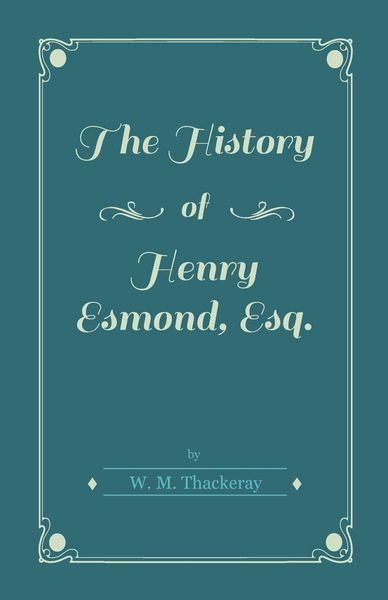 Produktbild: The History of Henry Esmond, Esq.