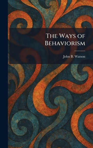 Produktbild: The Ways of Behaviorism