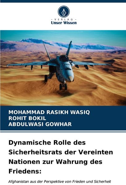 Produktbild: Dynamische Rolle des Sicherheitsrats der Vereinten Nationen zur Wahrung des Friedens: