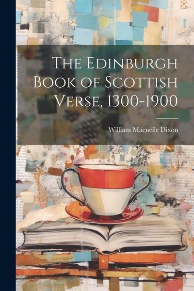 Produktbild: The Edinburgh Book of Scottish Verse, 1300-1900
